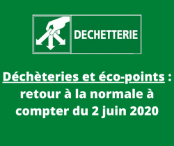 Retour à la normale pour les déchèteries et éco-points