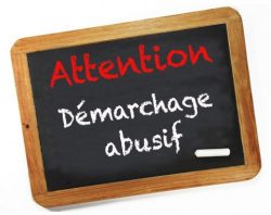 Attention au démarchage abusif