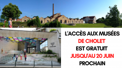 Gratuité des Musées de Cholet