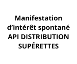 Manifestation d’intérêt spontané – Superette API DISTRIBUTION