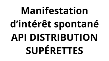 Manifestation d’intérêt spontané – Superette API DISTRIBUTION